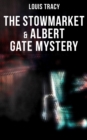 Image for Stowmarket &amp; Albert Gate Mystery