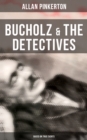 Image for Bucholz &amp; the Detectives (Based on True Events)