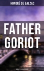 Image for Father Goriot (World&#39;s Classics Series)