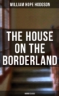 Image for House on the Borderland (Horror Classic)