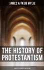 Image for History of Protestantism (Complete 24 Books in One Volume)