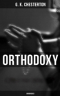 Image for Orthodoxy (Unabridged)