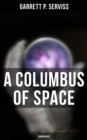 Image for Columbus of Space (Unabridged)