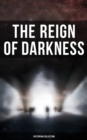 Image for Reign of Darkness (Dystopian Collection)