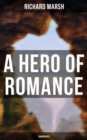 Image for Hero of Romance (Unabridged)
