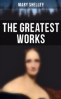 Image for Greatest Works of Mary Shelley