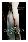 Image for Tom Ossington&#39;s Ghost
