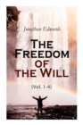Image for The Freedom of the Will (Vol. 1-4)