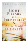 Image for Eight Pillars of Prosperity &amp; As a Man Thinketh