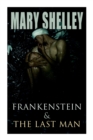 Image for Frankenstein &amp; The Last Man : Two Dark Fantasy Classics