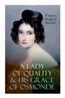 Image for A Lady of Quality &amp; His Grace of Osmonde