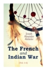 Image for The French and Indian War (Vol. 1-6)