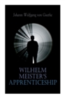 Image for Wilhelm Meister&#39;s Apprenticeship : German Literature Classic