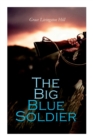 Image for The Big Blue Soldier