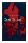 Image for Some Do Not ... : World War I Novel (Parade&#39;s End, Volume I)