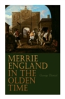 Image for Merrie England in the Olden Time