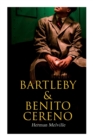 Image for Bartleby &amp; Benito Cereno : American Tales
