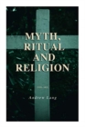 Image for Myth, Ritual and Religion (Vol. 1&amp;2)