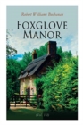 Image for Foxglove Manor (Vol. 1-3) : Complete Edition