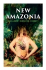 Image for New Amazonia : A Foretaste of the Future (A Feminist Utopia)