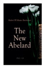 Image for The New Abelard (Vol. 1-3) : Complete Edition
