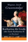 Image for Katharina die Gro e - oder Zarin Katharina II von Russland