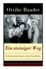 Image for Ein steiniger Weg - Lebenserinnerungen einer Sozialistin : Die Memoiren einer der bedeutendsten Kampferinnen fur das Frauenwahlrecht in Deutschland