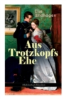 Image for Aus Trotzkopfs Ehe (M dchenbuch-Klassiker)