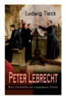 Image for Peter Lebrecht - Eine Geschichte aus vergangener Zeiten