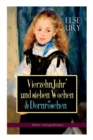 Image for Vierzehn Jahr&#39; und sieben Wochen &amp; Dornroeschen (Kinder- und Jugendromane)