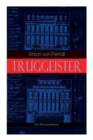 Image for Truggeister (Ein Wirtschaftskrimi)