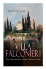 Image for Villa Falconieri - Die Geschichte einer Leidenschaft