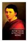 Image for Asthetische &amp; Politische Werke