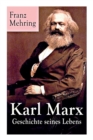 Image for Karl Marx - Geschichte seines Lebens : Biografie