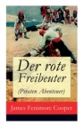 Image for Der rote Freibeuter (Piraten Abenteuer)