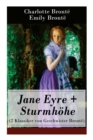 Image for Jane Eyre + Sturmhoehe (2 Klassiker von Geschwister Bronte) : Wuthering Heights + Jane Eyre, die Waise von Lowood: Eine Autobiographie
