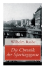 Image for Die Chronik der Sperlingsgasse