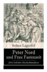 Image for Peter Nord und Frau Fastenzeit (Der beliebte Kinderklassiker)