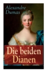 Image for Die beiden Dianen : Historische Spionage-Thriller