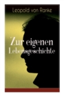 Image for Zur eigenen Lebensgeschichte : Autobiographische Aufsatze