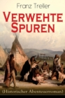 Image for Verwehte Spuren (Historischer Abenteuerroman)