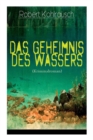 Image for Das Geheimnis des Wassers (Kriminalroman) : Das R tsel um Erna Herterich (Krimi-Klassiker)