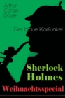 Image for Sherlock Holmes Weihnachtsspecial - Der blaue Karfunkel : Mit &quot;Eine Studie in Scharlachrot&quot; - Der erste Auftritt von Sherlock Holmes und die Geschichte der Begegnung von Watson und Holmes (Krimi-Klass