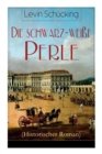 Image for Die schwarz-wei e Perle (Historischer Roman)