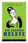 Image for Die fromme Helene (Ein Klassiker des deutschen Humors) - Illustrierte Ausgabe