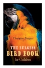 Image for The Burgess Bird Book for Children (Illustrated)