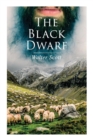 Image for The Black Dwarf : Historical Novel