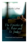 Image for The Epistles of St. Peter and St. Jude - Preached and Explained