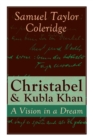 Image for Christabel &amp; Kubla Khan : A Vision in a Dream
