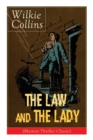 Image for The Law and The Lady (Mystery Thriller Classic) : Detective Story